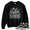 TeeVivo Sweatshirt Match Air Jordan 3 Retro Green Glow Burning the ground – Air Jordan 3 Sweatshirt, AJ3 Sweatshirt
