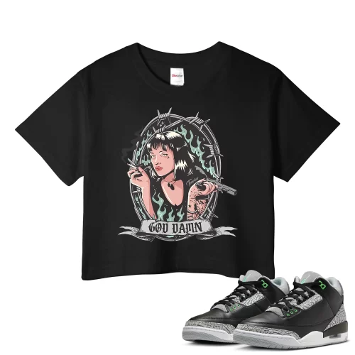 TeeVivo Crop Top Match Air Jordan 3 Retro Green Glow God Daaamn – Air Jordan 3 Crop Top, AJ3 Crop Top