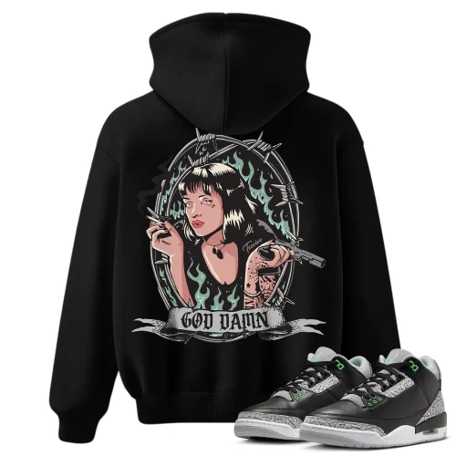 TeeVivo Hoodie Match Air Jordan 3 Retro Green Glow God Daaamn – Air Jordan 3 Hoodie, AJ3 Hoodie
