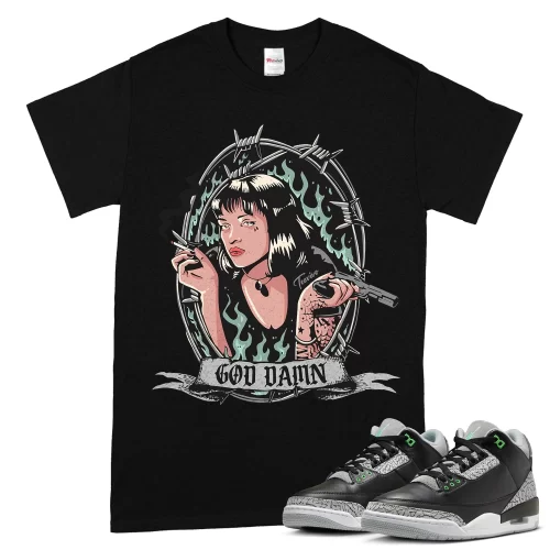 TeeVivo T-Shirt Match Air Jordan 3 Retro Green Glow God Daaamn – Air Jordan 3 Shirt, AJ3 Shirt
