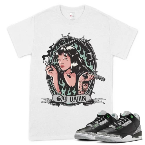 TeeVivo T-Shirt Match Air Jordan 3 Retro Green Glow God Daaamn – Air Jordan 3 Shirt, AJ3 Shirt