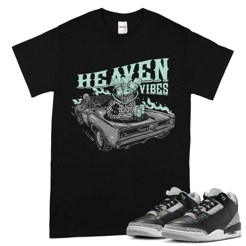 TeeVivo T-Shirt Match Air Jordan 3 Retro Green Glow Heaven vibes – Air Jordan 3 Shirt, AJ3 Shirt