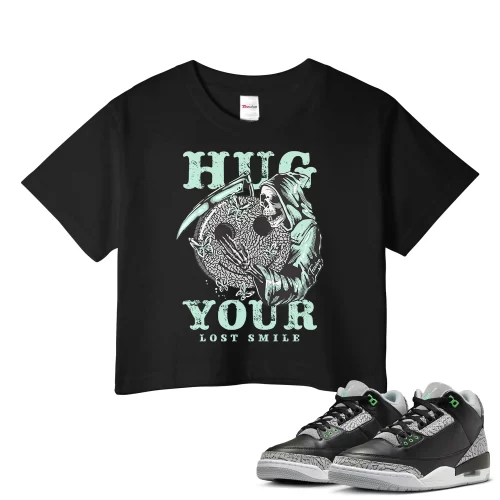 TeeVivo Crop Top Match Air Jordan 3 Retro Green Glow Hug your lost smile – Air Jordan 3 Crop Top, AJ3 Crop Top