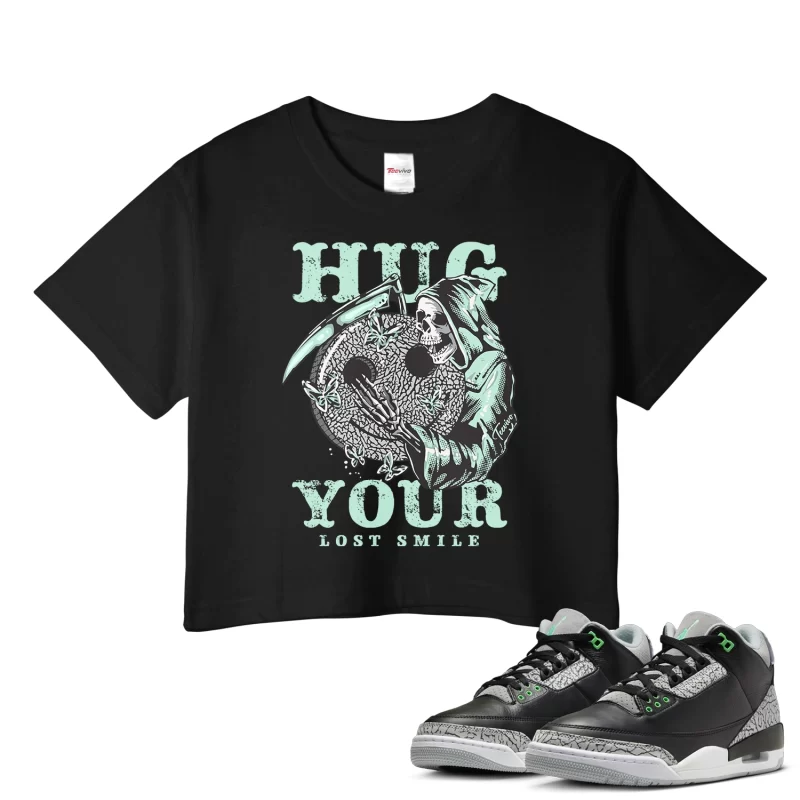 TeeVivo Crop Top Match Air Jordan 3 Retro Green Glow Hug your lost smile – Air Jordan 3 Crop Top, AJ3 Crop Top