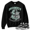 TeeVivo Sweatshirt Match Air Jordan 3 Retro Green Glow Money change people – Air Jordan 3 Sweatshirt, AJ3 Sweatshirt