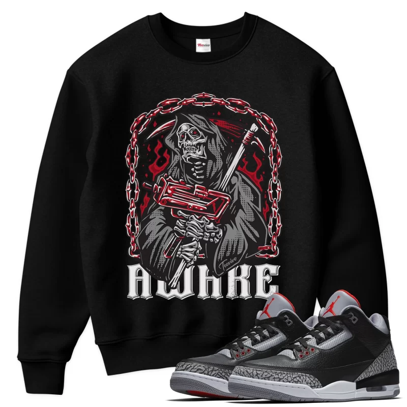 TeeVivo Sweatshirt Match Air Jordan 3 Retro OG Black Cement Awake – Air Jordan 3 Sweatshirt, AJ3 Sweatshirt