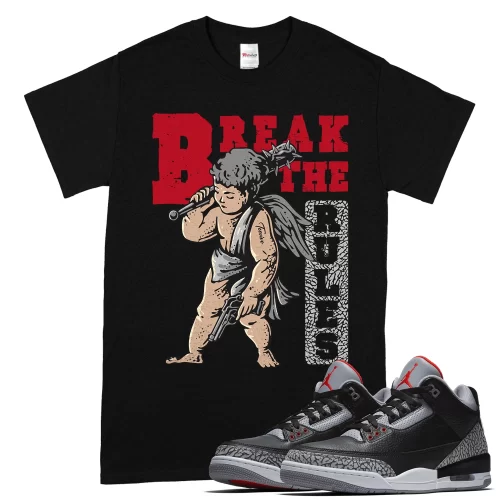 TeeVivo T-Shirt Match Air Jordan 3 Retro OG Black Cement Break the rules – Air Jordan 3 Shirt, AJ3 Shirt