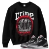 TeeVivo Sweatshirt Match Air Jordan 3 Retro OG Black Cement Crime – Air Jordan 3 Sweatshirt, AJ3 Sweatshirt