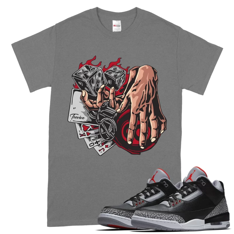 TeeVivo T-Shirt Match Air Jordan 3 Retro OG Black Cement Gambling – Air Jordan 3 Shirt, AJ3 Shirt