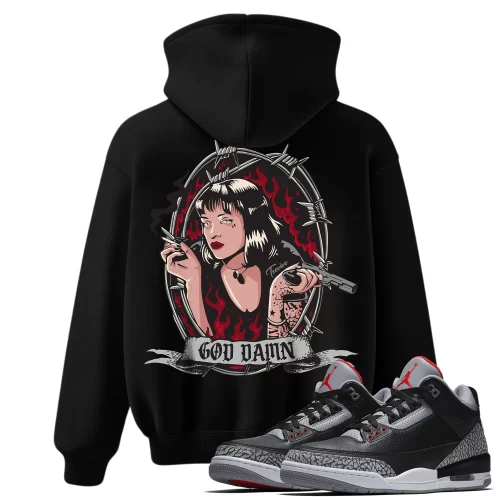 TeeVivo Hoodie Match Air Jordan 3 Retro OG Black Cement God Daaamn – Air Jordan 3 Hoodie, AJ3 Hoodie