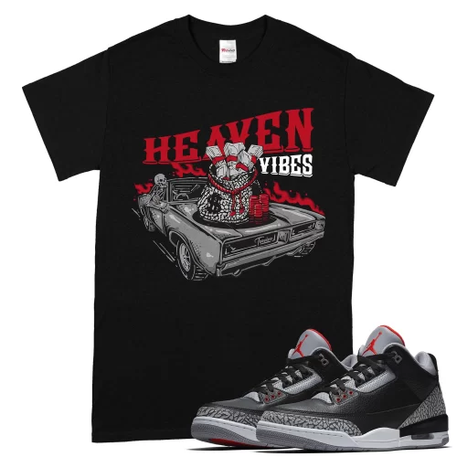 TeeVivo T-Shirt Match Air Jordan 3 Retro OG Black Cement Heaven vibes – Air Jordan 3 Shirt, AJ3 Shirt