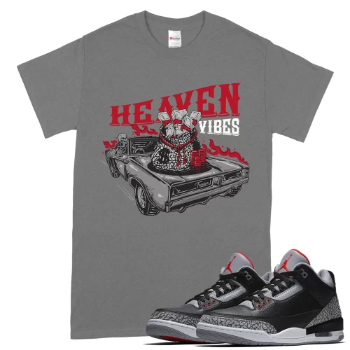 TeeVivo T-Shirt Match Air Jordan 3 Retro OG Black Cement Heaven vibes – Air Jordan 3 Shirt, AJ3 Shirt