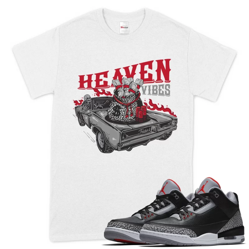 TeeVivo T-Shirt Match Air Jordan 3 Retro OG Black Cement Heaven vibes – Air Jordan 3 Shirt, AJ3 Shirt