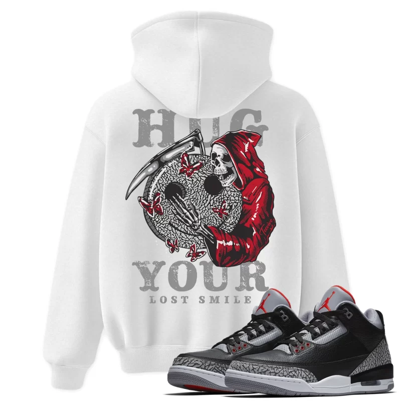 TeeVivo Hoodie Match Air Jordan 3 Retro OG Black Cement Hug your lost smile – Air Jordan 3 Hoodie, AJ3 Hoodie