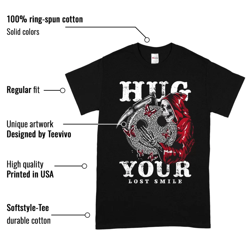TeeVivo T-Shirt Match Air Jordan 3 Retro OG Black Cement Hug your lost smile – Air Jordan 3 Shirt, AJ3 Shirt