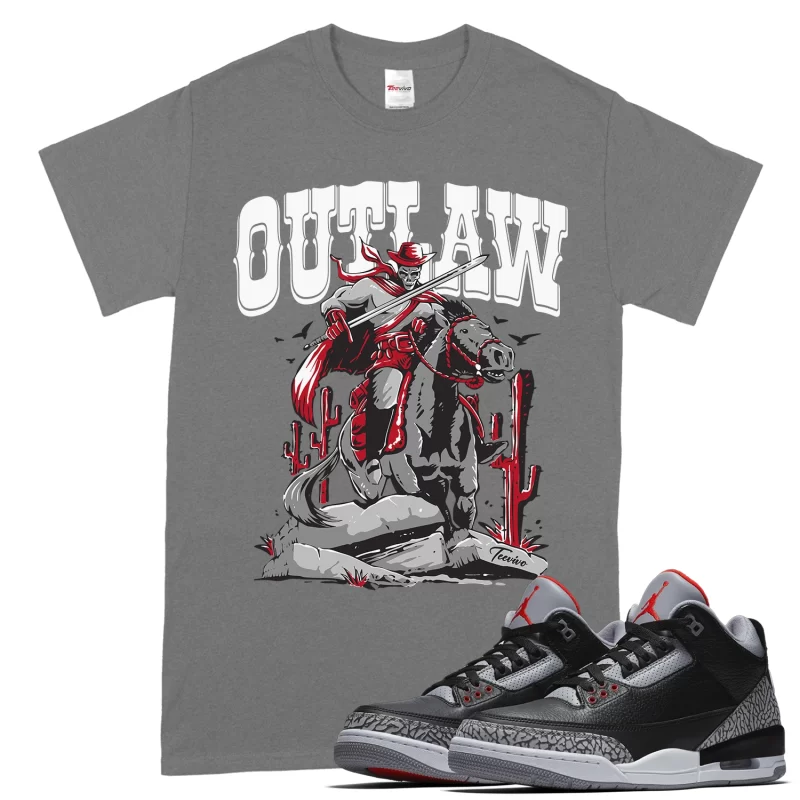 TeeVivo T-Shirt Match Air Jordan 3 Retro OG Black Cement Outlaw – Air Jordan 3 Shirt, AJ3 Shirt