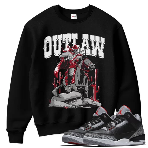 TeeVivo Sweatshirt Match Air Jordan 3 Retro OG Black Cement Outlaw – Air Jordan 3 Sweatshirt, AJ3 Sweatshirt