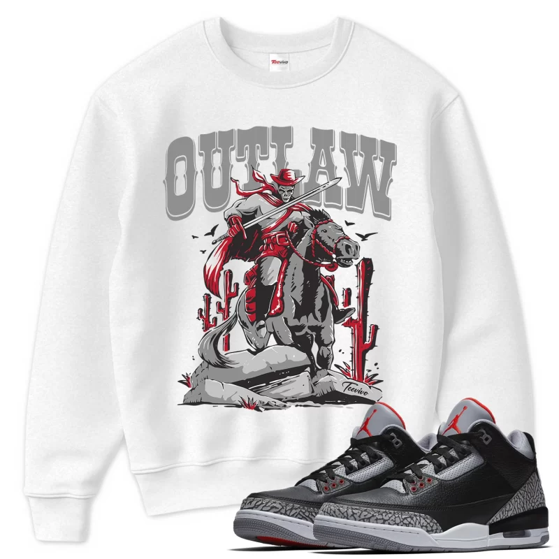 TeeVivo Sweatshirt Match Air Jordan 3 Retro OG Black Cement Outlaw – Air Jordan 3 Sweatshirt, AJ3 Sweatshirt