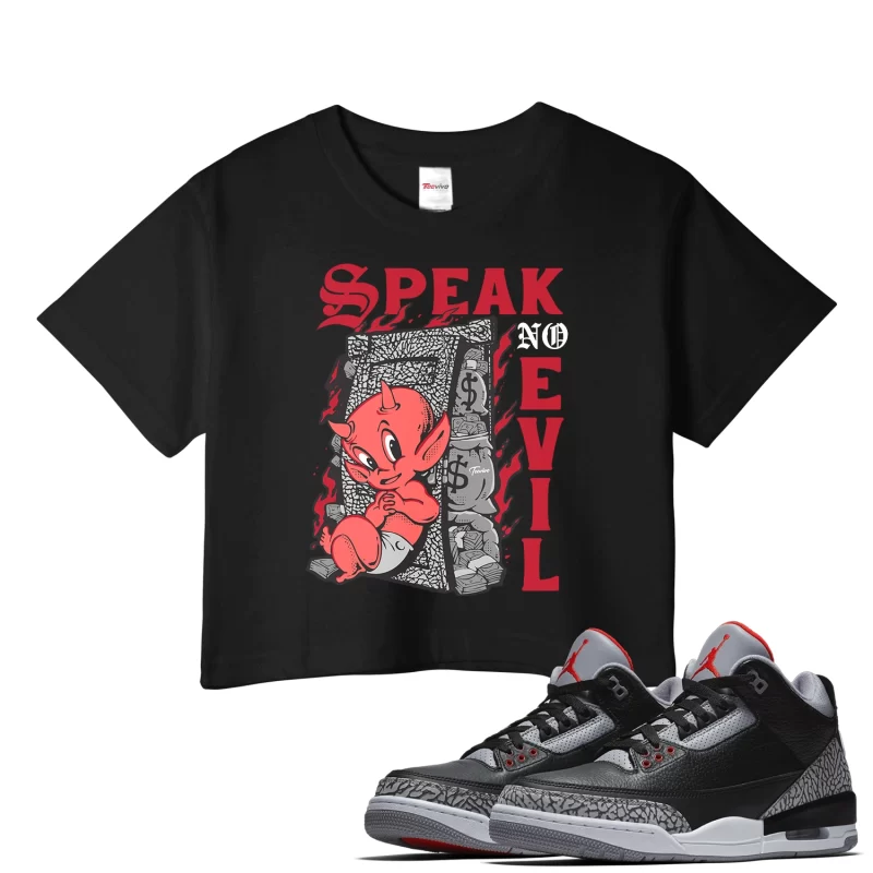 TeeVivo Crop Top Match Air Jordan 3 Retro OG Black Cement Speak no evil – Air Jordan 3 Crop Top, AJ3 Crop Top