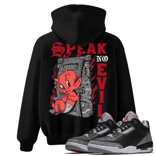 TeeVivo Hoodie Match Air Jordan 3 Retro OG Black Cement Speak no evil – Air Jordan 3 Hoodie, AJ3 Hoodie