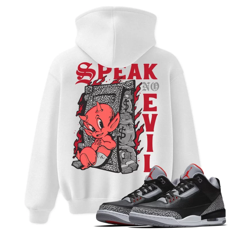 TeeVivo Hoodie Match Air Jordan 3 Retro OG Black Cement Speak no evil – Air Jordan 3 Hoodie, AJ3 Hoodie