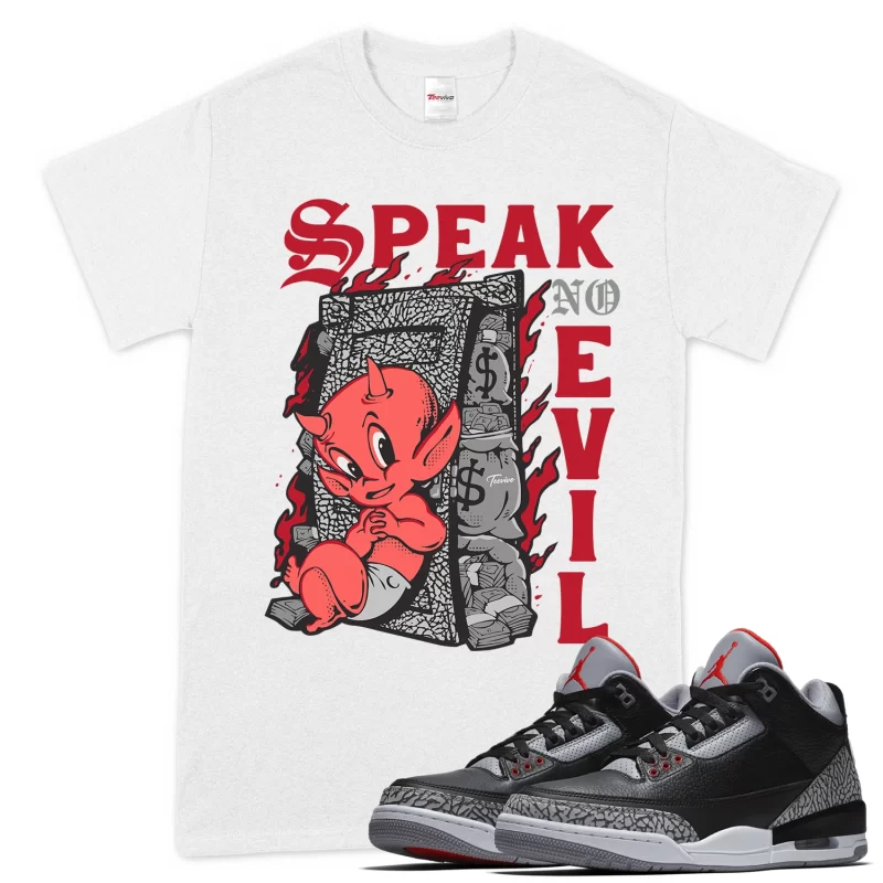 TeeVivo T-Shirt Match Air Jordan 3 Retro OG Black Cement Speak no evil – Air Jordan 3 Shirt, AJ3 Shirt