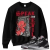 TeeVivo Sweatshirt Match Air Jordan 3 Retro OG Black Cement Speak no evil – Air Jordan 3 Sweatshirt, AJ3 Sweatshirt