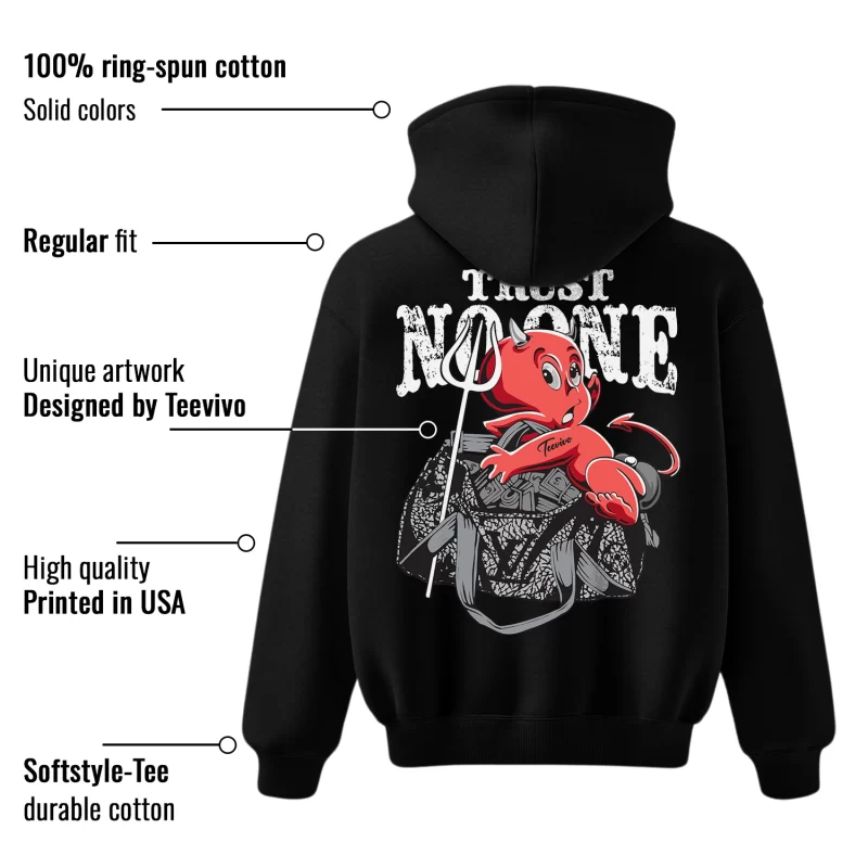 TeeVivo Hoodie Match Air Jordan 3 Retro OG Black Cement Trust no one – Air Jordan 3 Hoodie, AJ3 Hoodie