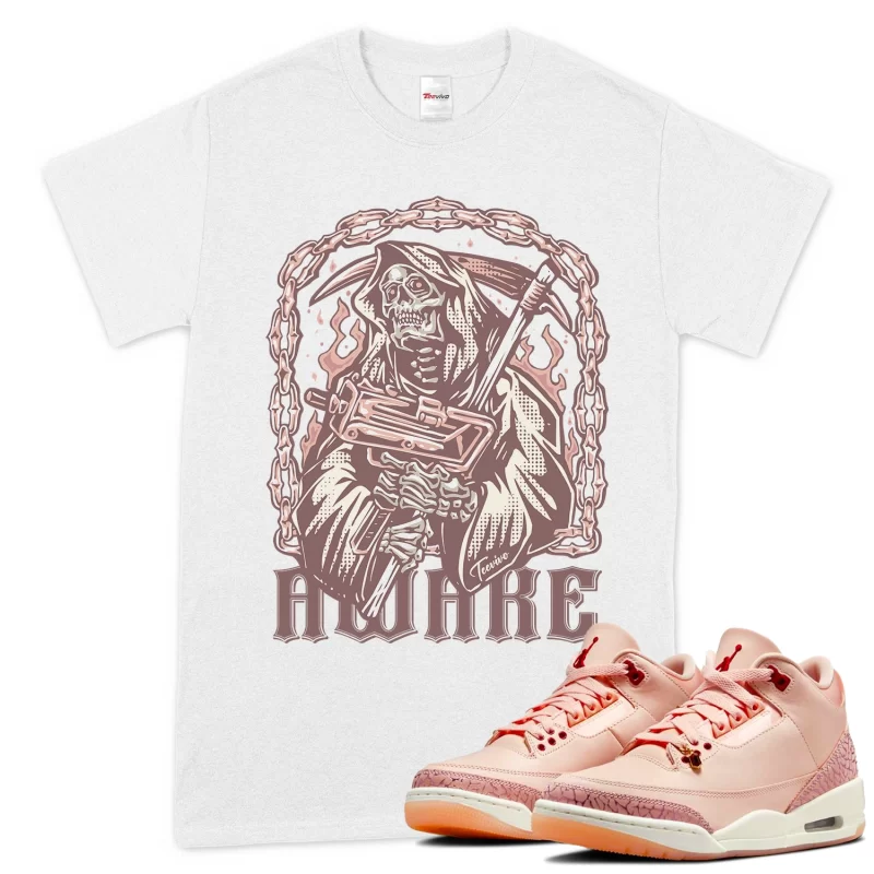 TeeVivo T-Shirt Match Air Jordan 3 Retro Valentines Day Treat Yourself Awake – Air Jordan 3 Shirt, AJ3 Shirt