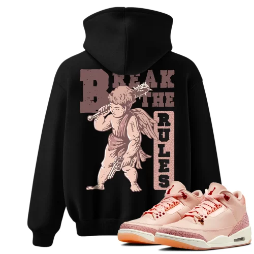 TeeVivo Hoodie Match Air Jordan 3 Retro Valentines Day Treat Yourself Break the rules – Air Jordan 3 Hoodie, AJ3 Hoodie