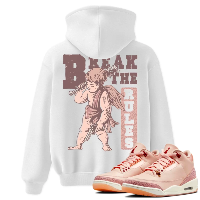 TeeVivo Hoodie Match Air Jordan 3 Retro Valentines Day Treat Yourself Break the rules – Air Jordan 3 Hoodie, AJ3 Hoodie