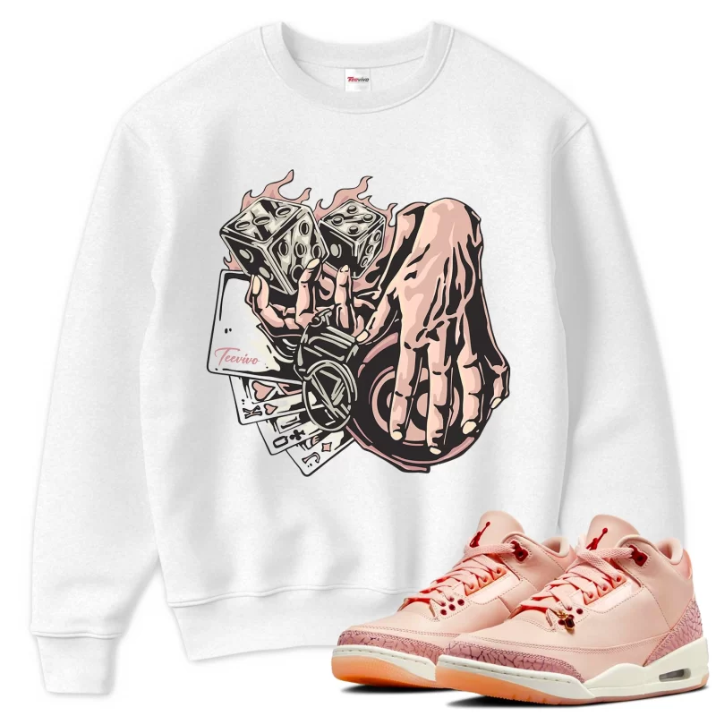 TeeVivo Sweatshirt Match Air Jordan 3 Retro Valentines Day Treat Yourself Gambling – Air Jordan 3 Sweatshirt, AJ3 Sweatshirt
