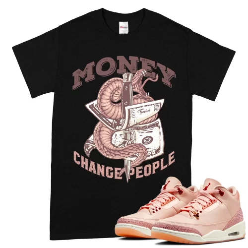 TeeVivo T-Shirt Match Air Jordan 3 Retro Valentines Day Treat Yourself Money change people – Air Jordan 3 Shirt, AJ3 Shirt