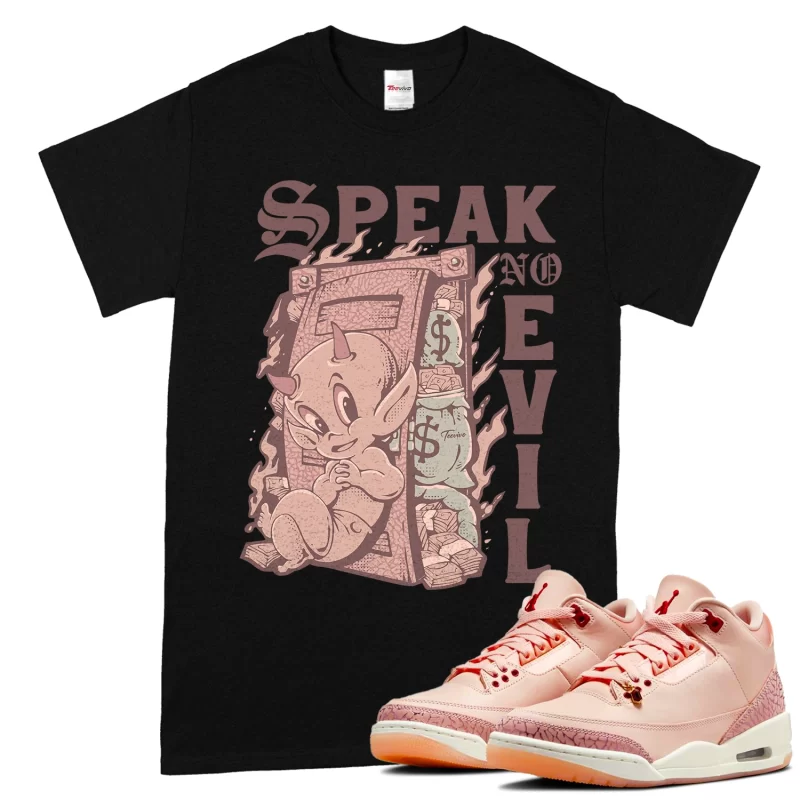 TeeVivo T-Shirt Match Air Jordan 3 Retro Valentines Day Treat Yourself Speak no evil – Air Jordan 3 Shirt, AJ3 Shirt