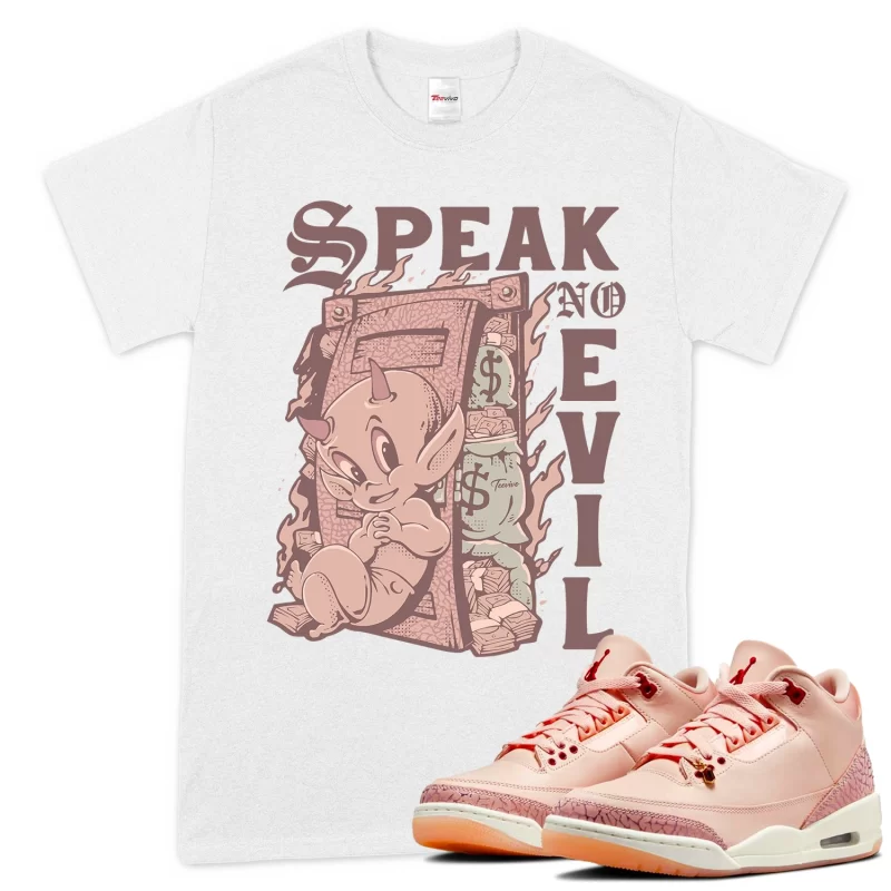 TeeVivo T-Shirt Match Air Jordan 3 Retro Valentines Day Treat Yourself Speak no evil – Air Jordan 3 Shirt, AJ3 Shirt