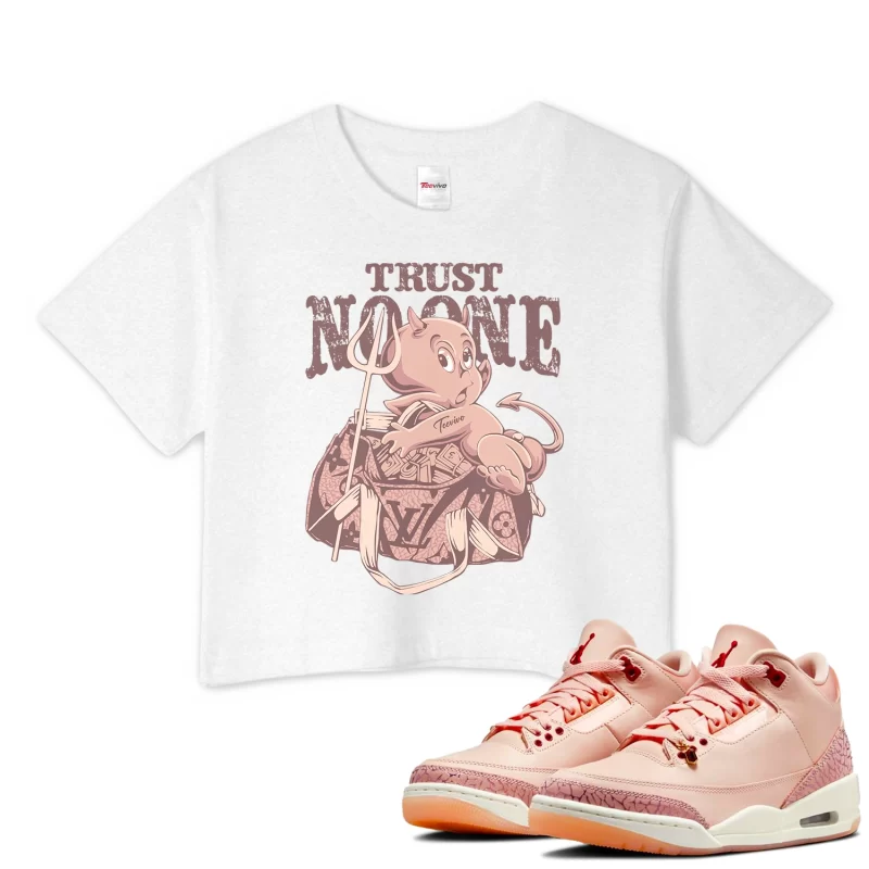 TeeVivo Crop Top Match Air Jordan 3 Retro Valentines Day Treat Yourself Trust no one – Air Jordan 3 Crop Top, AJ3 Crop Top