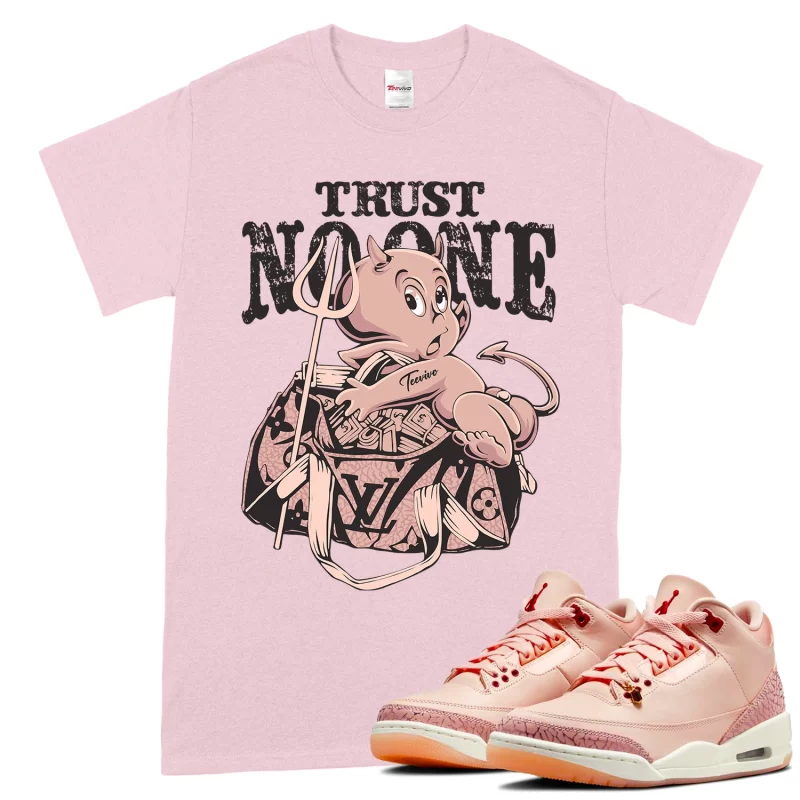 TeeVivo T-Shirt Match Air Jordan 3 Retro Valentines Day Treat Yourself Trust no one – Air Jordan 3 Shirt, AJ3 Shirt