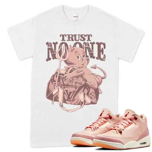 TeeVivo T-Shirt Match Air Jordan 3 Retro Valentines Day Treat Yourself Trust no one – Air Jordan 3 Shirt, AJ3 Shirt