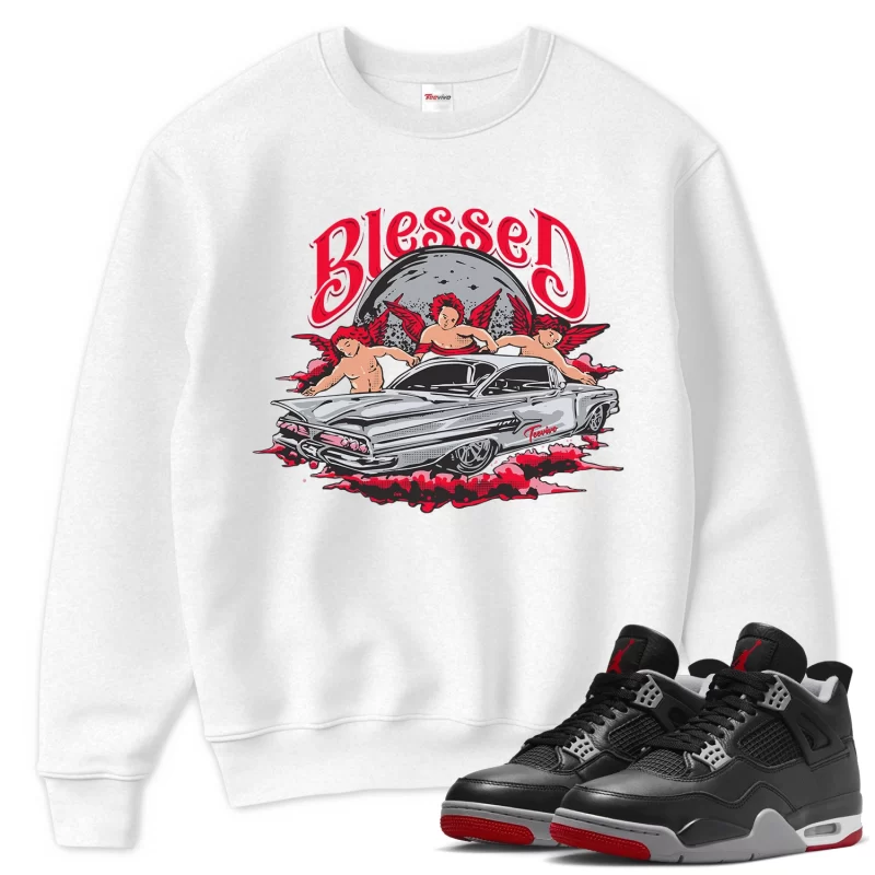 TeeVivo Sweatshirt Match Air Jordan 4 Retro Bred Reimagined Blessed – Air Jordan 4 Sweatshirt, AJ4 Sweatshirt