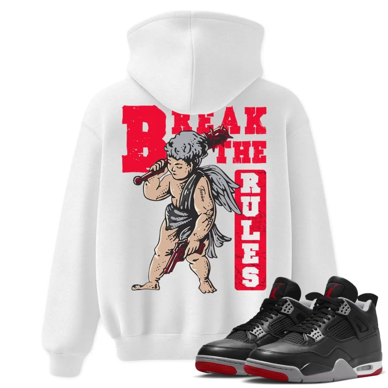 TeeVivo Hoodie Match Air Jordan 4 Retro Bred Reimagined Break the rules – Air Jordan 4 Hoodie, AJ4 Hoodie