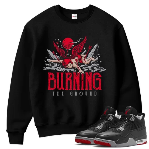 TeeVivo Sweatshirt Match Air Jordan 4 Retro Bred Reimagined Burning the ground – Air Jordan 4 Sweatshirt, AJ4 Sweatshirt