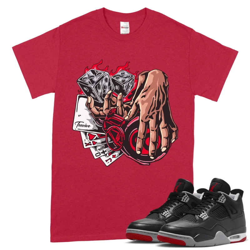 TeeVivo T-Shirt Match Air Jordan 4 Retro Bred Reimagined Gambling – Air Jordan 4 Shirt, AJ4 Shirt