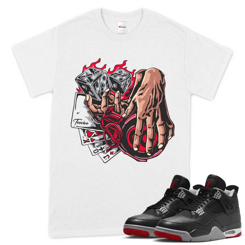 TeeVivo T-Shirt Match Air Jordan 4 Retro Bred Reimagined Gambling – Air Jordan 4 Shirt, AJ4 Shirt