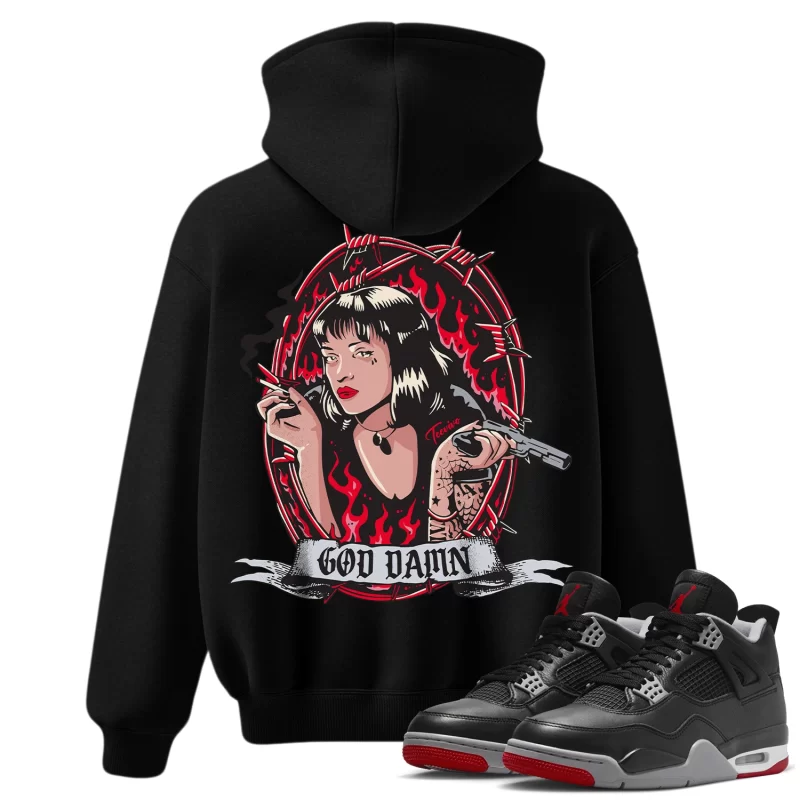 TeeVivo Hoodie Match Air Jordan 4 Retro Bred Reimagined God Daaamn – Air Jordan 4 Hoodie, AJ4 Hoodie