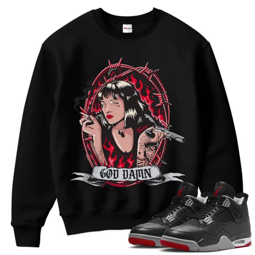 TeeVivo Sweatshirt Match Air Jordan 4 Retro Bred Reimagined God Daaamn – Air Jordan 4 Sweatshirt, AJ4 Sweatshirt