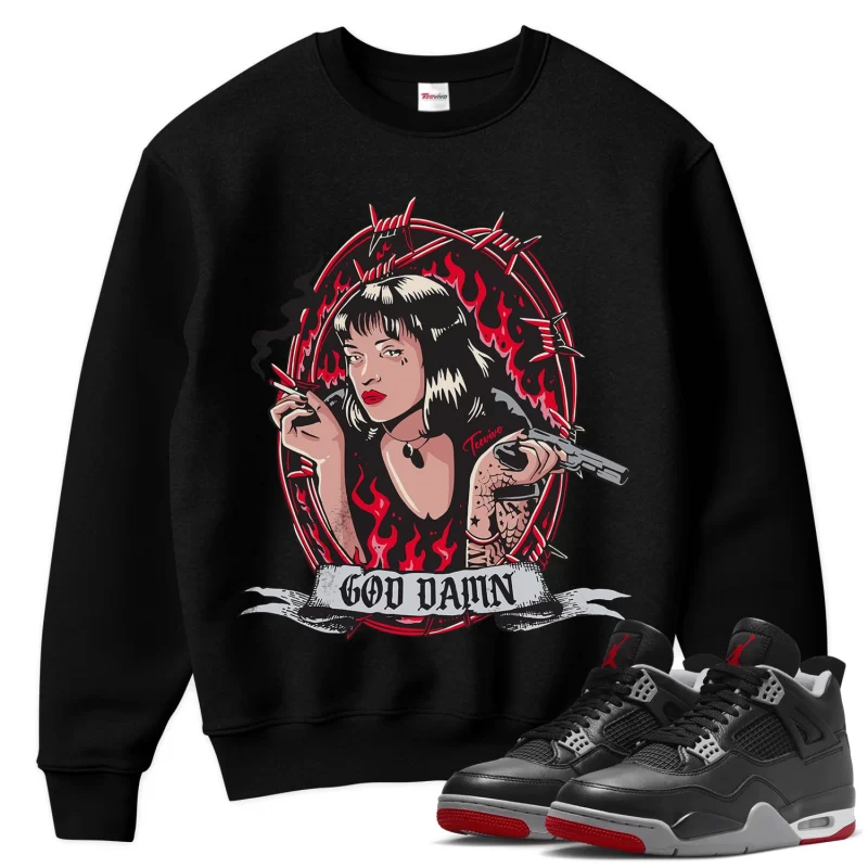 TeeVivo Sweatshirt Match Air Jordan 4 Retro Bred Reimagined God Daaamn – Air Jordan 4 Sweatshirt, AJ4 Sweatshirt