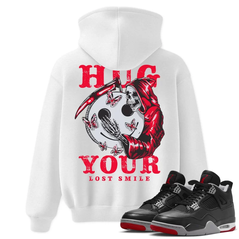 TeeVivo Hoodie Match Air Jordan 4 Retro Bred Reimagined Hug your lost smile – Air Jordan 4 Hoodie, AJ4 Hoodie
