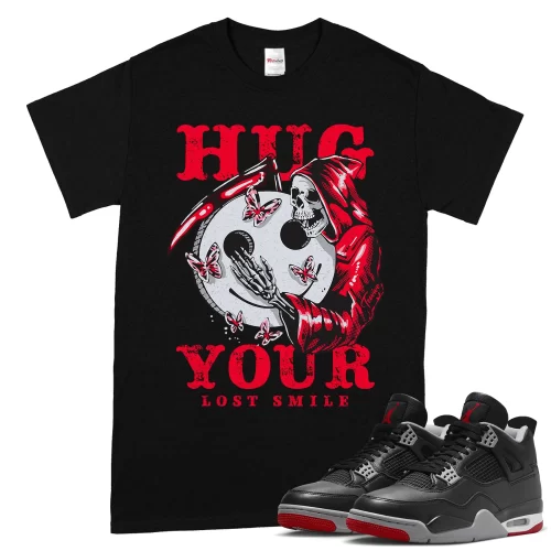 TeeVivo T-Shirt Match Air Jordan 4 Retro Bred Reimagined Hug your lost smile – Air Jordan 4 Shirt, AJ4 Shirt