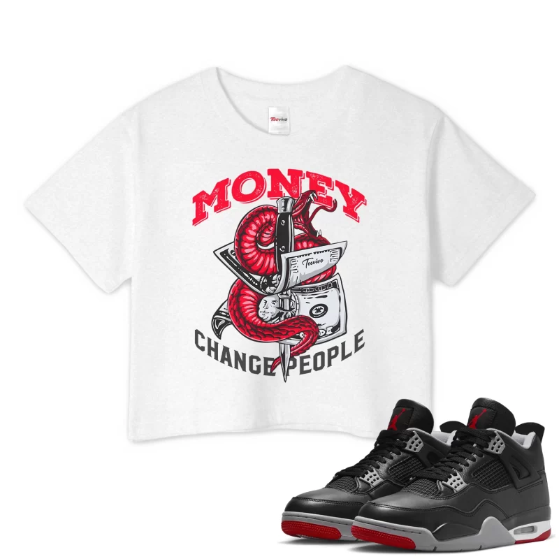 TeeVivo Crop Top Match Air Jordan 4 Retro Bred Reimagined Money change people – Air Jordan 4 Crop Top, AJ4 Crop Top