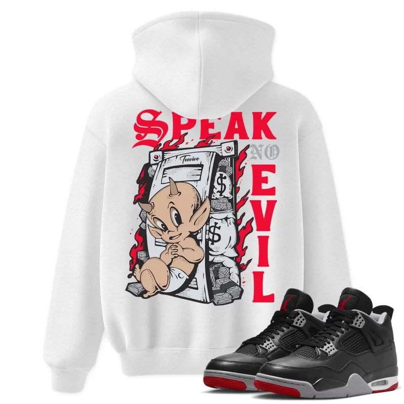 TeeVivo Hoodie Match Air Jordan 4 Retro Bred Reimagined Speak no evil – Air Jordan 4 Hoodie, AJ4 Hoodie